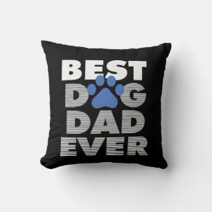 Coussin Cadeaux papa Meilleur père de chien jamais