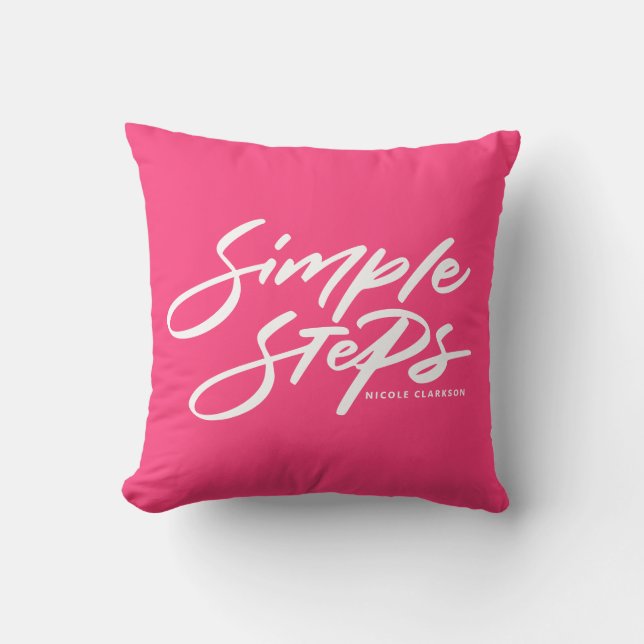 Coussin Calligraphie Moderne Citation Étapes Simples Rose  (Recto)