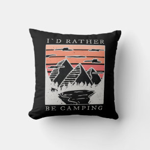 Coussin Camping - Je Préférerais Faire Du Camping