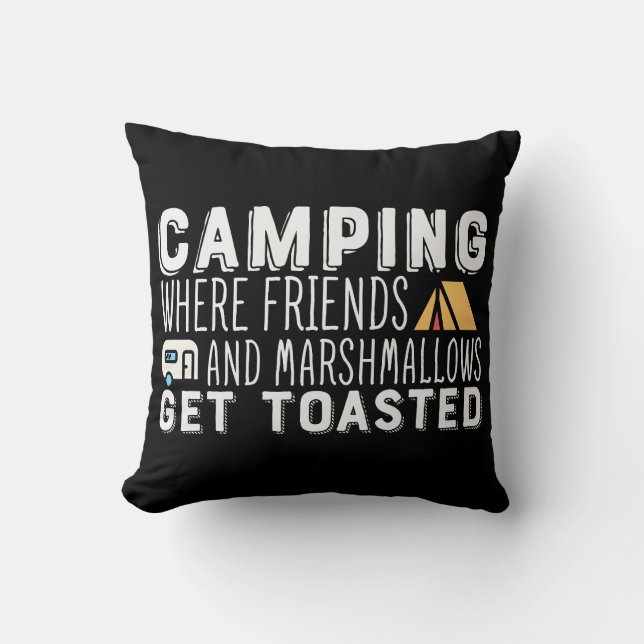 Coussin Camping Où Les Amis Se Faire Toaser Drôle (Recto)