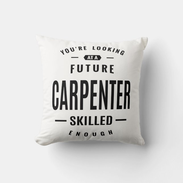 Coussin Carpenter Travail Titre du travail Cadeau (Recto)