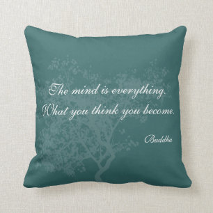 Coussin Ce que vous pensez vous devenez citation -