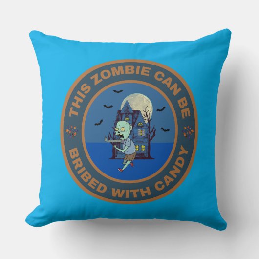 Coussin Ce Zombie peut être soudoyé avec Candy (Recto)