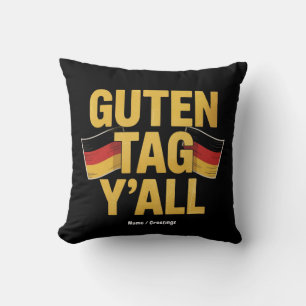Coussin Célébrez l'héritage allemand 'Guten Tag Y'all' Drô