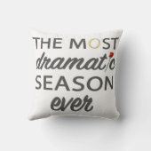 Coussin Célibataire la plupart de saison dramatique jamais (Verso)