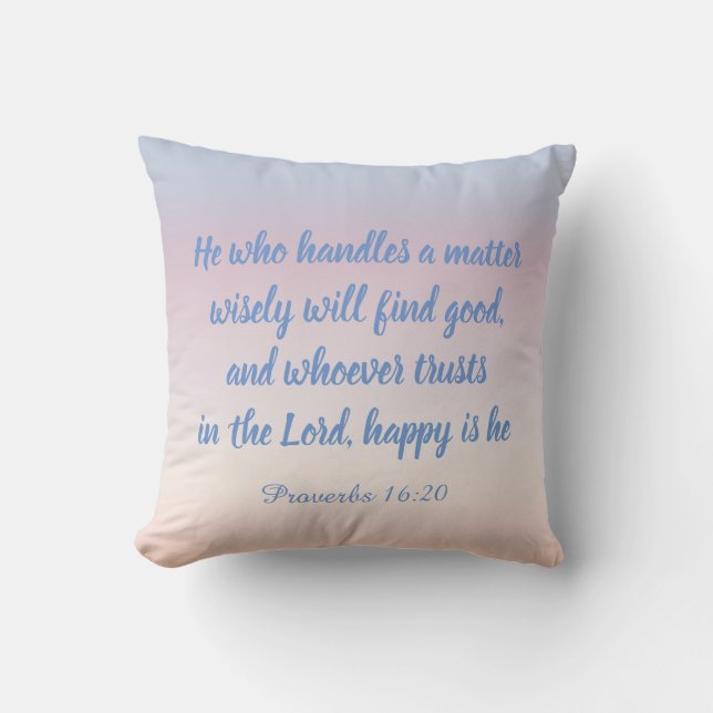 Coussin Celui qui traite une affaire Proverbes 16:20 Couss (Recto)