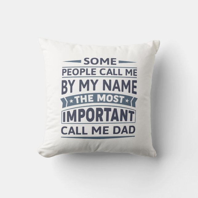 Coussin Certaines Personnes M'Appelent Par Mon Nom (Recto)