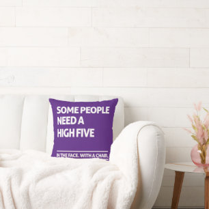 Coussin Certaines personnes ont besoin d'un maximum de cin