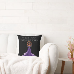 Coussin C'est ainsi que je loue mon Seigneur Jetez Pillo