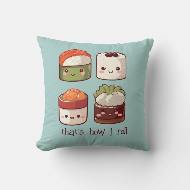 Coussin C'est comme ça que je roule Cute Kawaii Sushi (Recto)