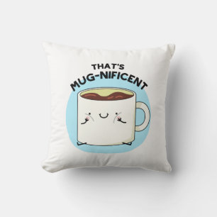 Coussin C'est magnifique jeu de Mug Café Funny