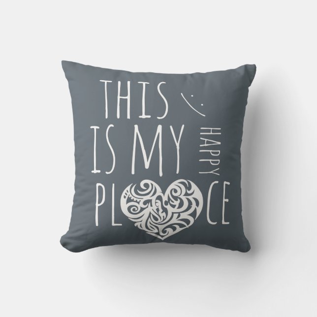 Coussin C'est mon endroit heureux (Recto)