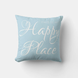 Coussin C'est mon endroit heureux