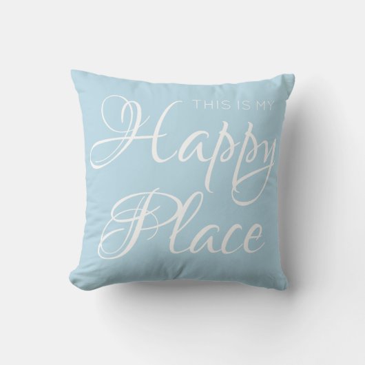 Coussin C'est mon endroit heureux (Recto)