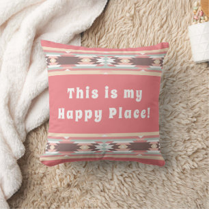 Coussin C'est mon endroit heureux - Conception aztèque