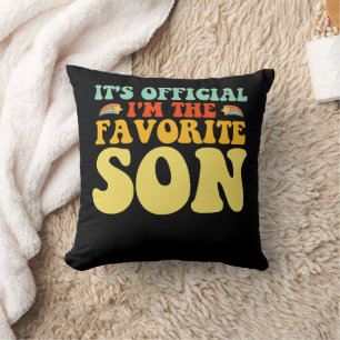 Coussin C'est officiel, je suis le fils préféré groovy