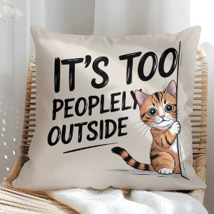 Coussin "C'est trop peuplé dehors" drôle de chat introvert