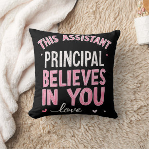 Coussin Cette école de directeur adjoint croit en vous