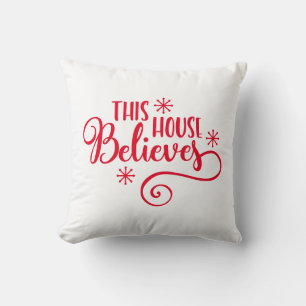 Coussin Cette maison croit aux flocons de neige Noël