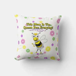 Coussin Cette Maman Est La Reine Abeille Tous Les Jours Ab