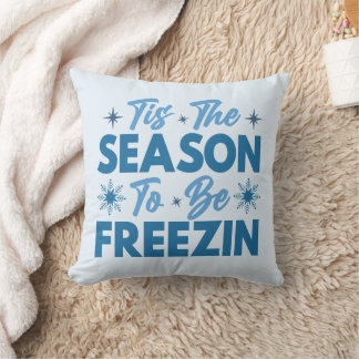 Coussin Cette saison pour être Freezin - Hiver amusant