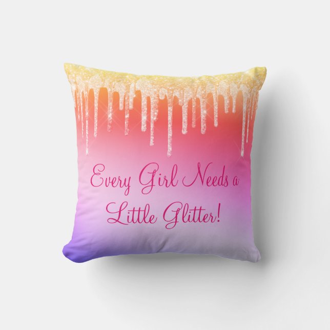 Coussin Chaque Fille A Besoin De Parties scintillant Fille (Recto)