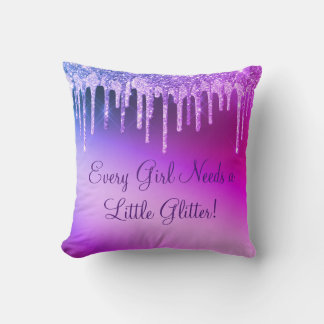 Coussin Chaque Fille A Besoin De Parties scintillant Fille