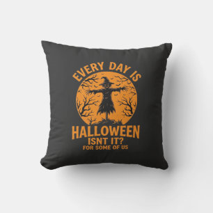 Coussin Chaque Jour Est Halloween Épouvantail Sorcière Con