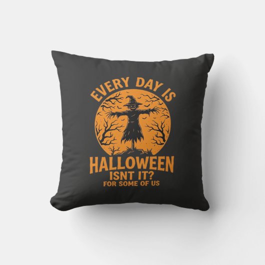 Coussin Chaque Jour Est Halloween Épouvantail Sorcière Con (Recto)