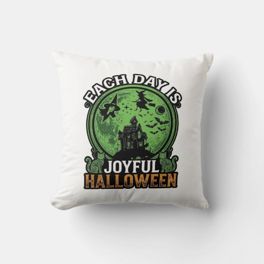 Coussin Chaque jour Maison Hantée Halloween Joyeuse Sorciè (Recto)