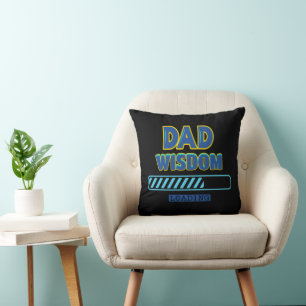 Coussin Chargement de la sagesse de papa