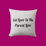 Coussin Chat Love Purest Personnalisez mignon Funny Grey c<br><div class="desc">Améliorez votre décor avec l'oreiller à lancer gris clair Cool personnalisé Cat Love Purest. Parfait pour les amoureux de les chats, ce coussin charmant apporte humour et chaleur à tout endroit. Cosy et élégant, c'est un must-have pour tous les fans de félins. Commandez dès maintenant ! Utilisez l'outil de conception pour...</div>