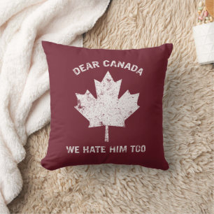 Coussin Cher Canada, Nous Le Détestons De Manifestation Po