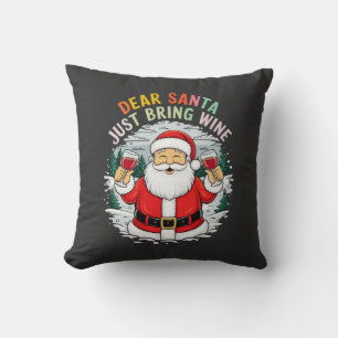 Coussin Cher Père Noël, Apportez Juste Du Vin Drôle Cadeau
