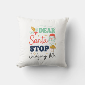 Coussin Cher Père Noël Arrête De Me Juger Noël Champignon