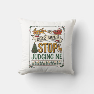 Coussin Cher Père Noël Arrête De Me Juger Noël Renne Arbre
