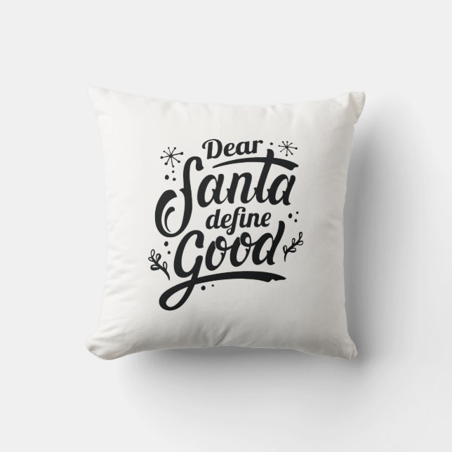 Coussin Cher Père Noël définir le bien (Recto)