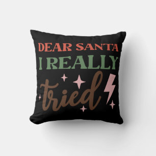 Coussin Cher Père Noël, J'Ai Vraiment Essayé