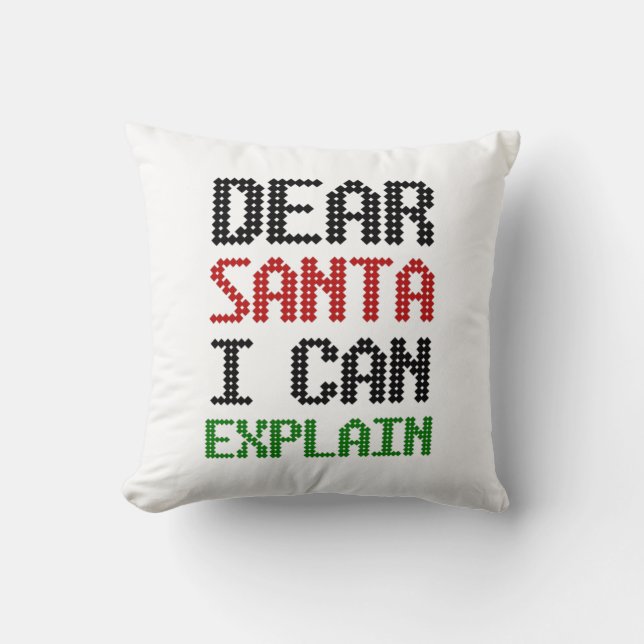Coussin Cher Père Noël, je peux vous expliquer Christmas N (Recto)