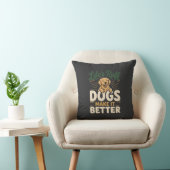 Coussin Chiens drôles rendent mieux (Chaise)