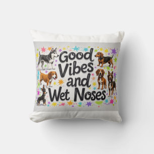 Coussin Chiens, Good Vibes et Nez Humide Jouer des Doodles