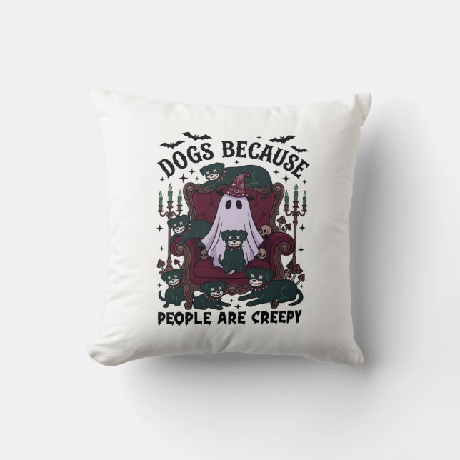 Coussin Chiens Parce que les Gens sont Flippants Haloween  (Recto)