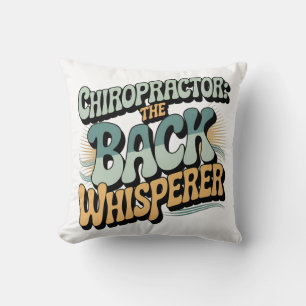 Coussin Chiropractor Retour Whisperer Idée cadeau