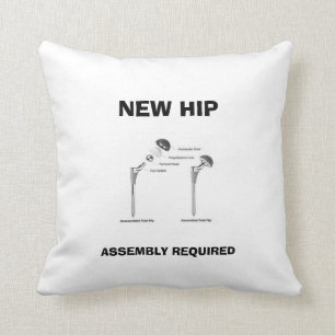 Coussin Chirurgie de hanche d'amusement - Assemblée