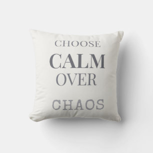 Coussin Choisissez le Calme Plutôt que le Chaos Typographi