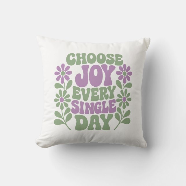 Coussin Choose Joy Every Single Day Sage Lavender  (Recto)
