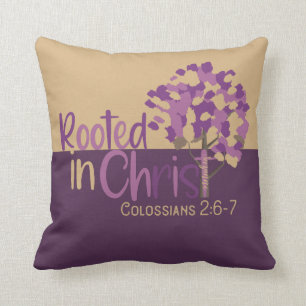 Coussin Christian Enraciné Dans Le Christ Colossiens 2:7 