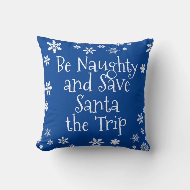 Coussin Christmas Be Naughty Save Père Noël the Trip Blue (Recto)