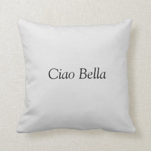 Coussin Ciao Bella