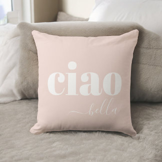 Coussin Ciao Bella Rose Bonjour Belle Typographie Moderne